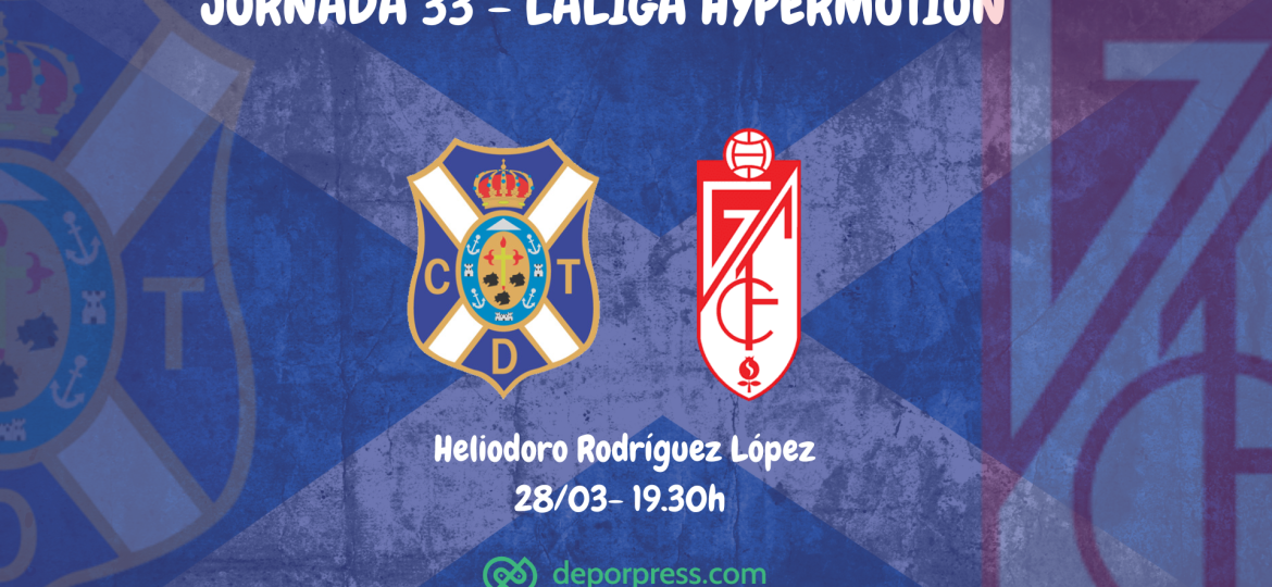 Previa CD Tenerife - Granada CF