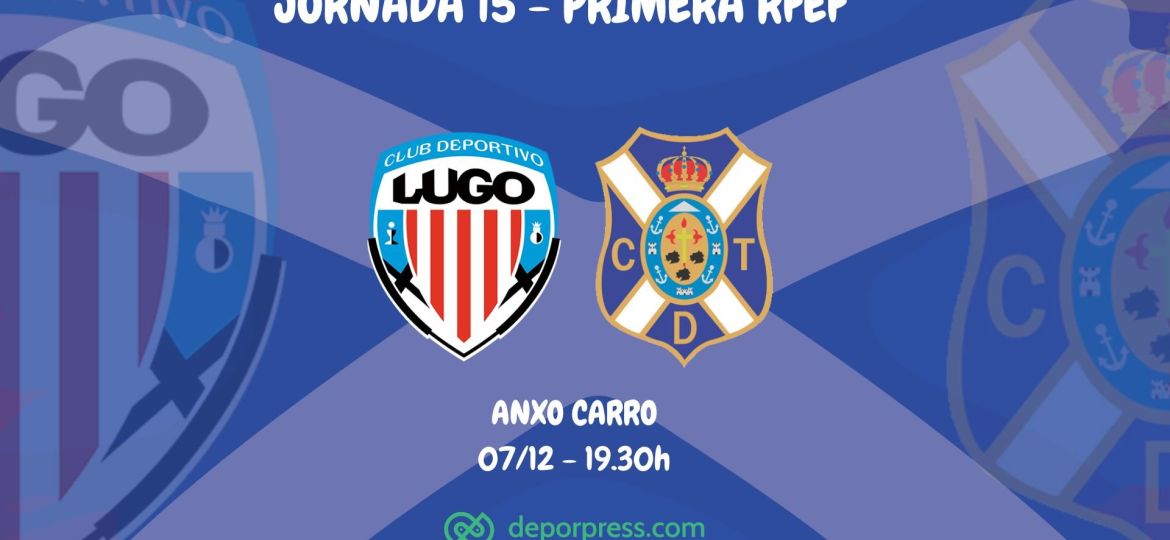 Previa Lugo - Tenerife