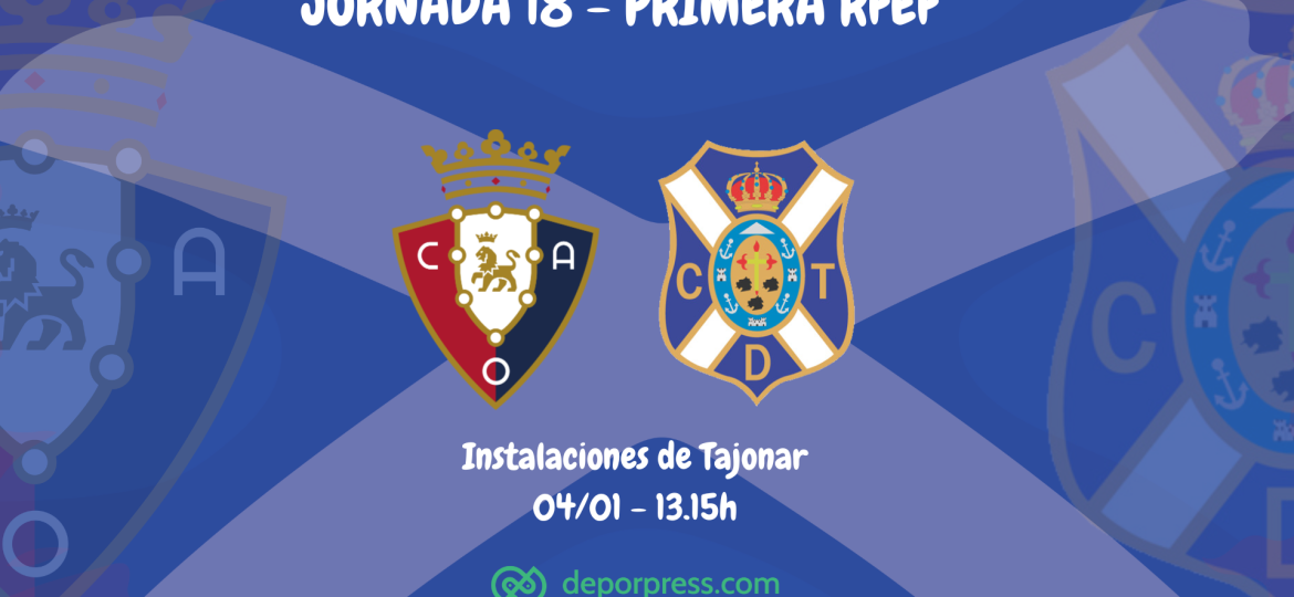 Previa Osasuna Promesas - CD Tenerife