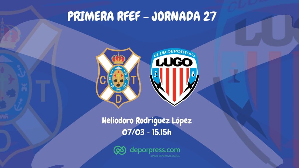 Previa Tenerife - Lugo