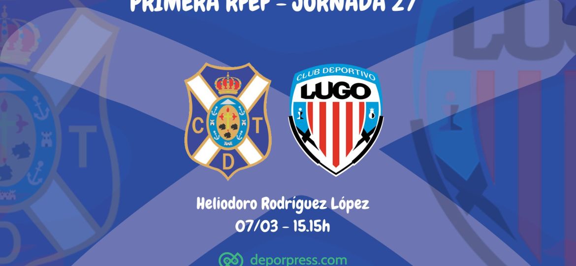 Previa Tenerife - Lugo